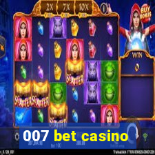 007 bet casino